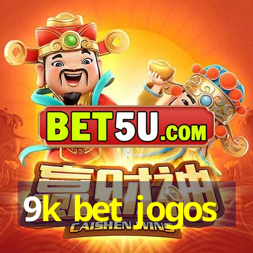 9k bet jogos